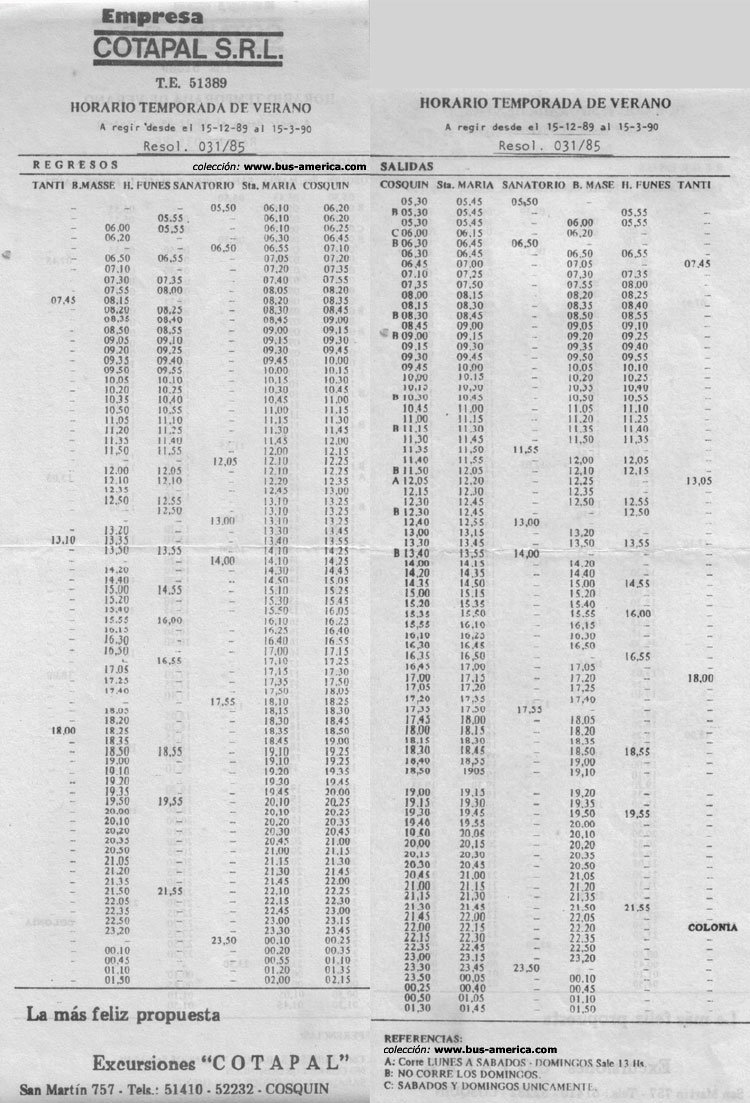 COTAPAL S.R.L.
Para conocer la história de esta empresa acceda al siguiente vínculo:
http://revista.bus-america.com/Notas/COTAPAL.htm
