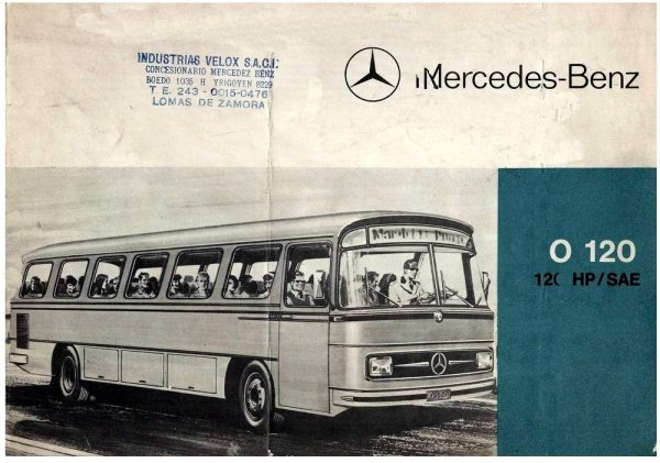 Mercedes-Benz O-120
http://galeria.bus-america.com/displayimage.php?pid=1307
http://galeria.bus-america.com/displayimage.php?pid=1308

MERCEDES PLATAFORMA O120 ARGFENTINA - DERIBADA DEL O326 Y O352 BRASILERO
Palabras clave: MERCEDES O120