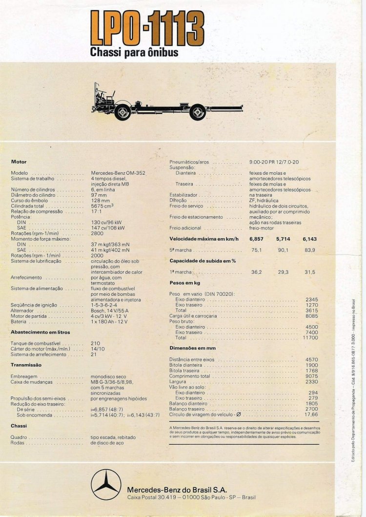 MERCEDES-BENZ LPO 1113
Folleto de MERCEDES-BENZ DO BRASIL
Palabras clave: URBANO