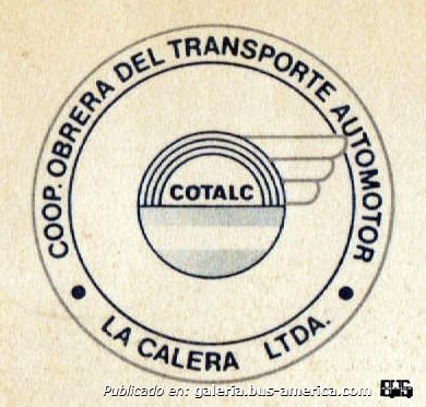 Coop. La Calera
Logotipo : Cooperativa Obrera de Transporte Automotor La Calera. Su historia.
Gentileza : Rubén Bernardino Loyola 

