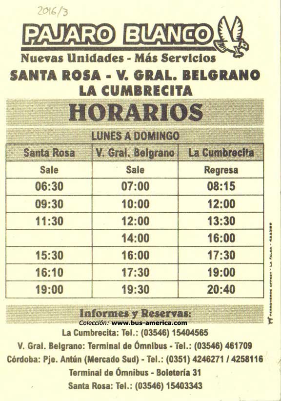 Pájaro Blanco
Horarios 2016
