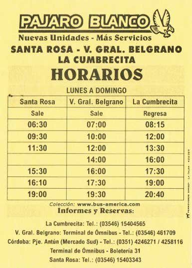 Pajaro Blanco
Horarios
