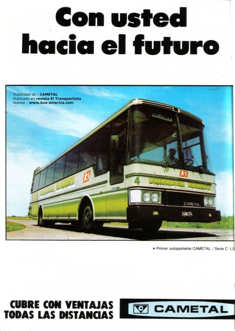 Cametal C 1/2 - Suarez
S.486174
Publicidad de carrocería CAMETAL
Publicado en revista El Transportista
