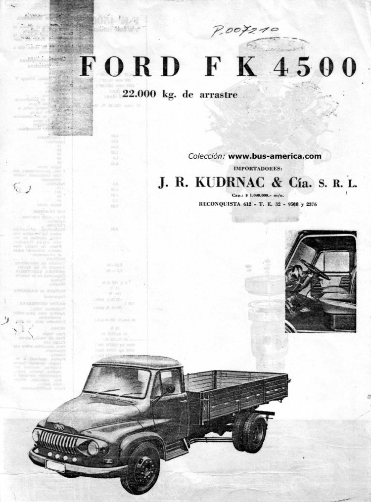 Ford FK 4500
http://galeria.bus-america.com/displayimage.php?pos=-17755
Folleto publicitario
