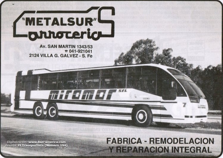 Scania K 112 - Metalsur Zepellin - Miramar
Miramar, interno 7

Fotografía: Metalsur Carrocería
Fotografía publicada en revista: El Transportista (Número 194, febrero 1990)
