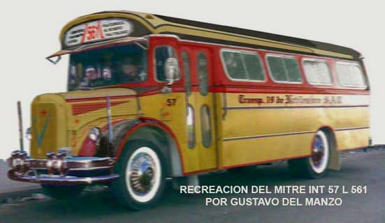 Mercedes-Benz LO 911 - Mitre - Transporte 19 De Noviembre (Recreación)
RECREACIÓN PARA EL AMIGO JAVIER, DE LOS FILETES Y PINTURA, ORIGINAL DE 0KM
