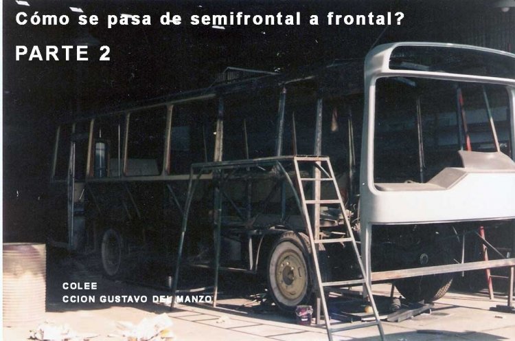 DE SEMIFRONTAL A FRONTAL PARTE 2
¿B.19-----?
http://galeria.bus-america.com/displayimage.php?pos=-17850
http://galeria.bus-america.com/displayimage.php?pos=-17852
http://galeria.bus-america.com/displayimage.php?pos=-17853
