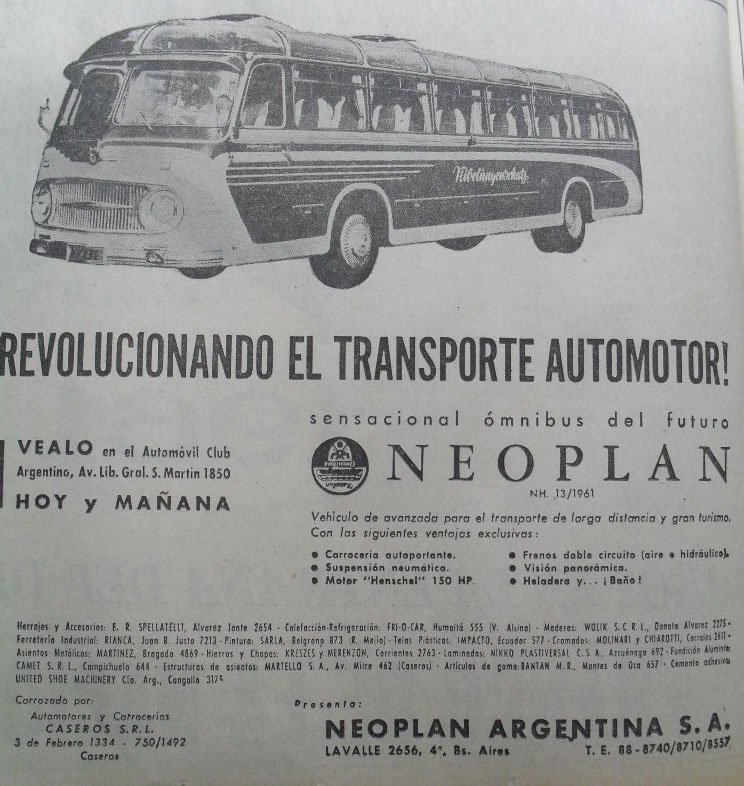 NEOPLAN (para Argentina) 
OMNIBUS NEOPLAN ALEMAN TERMINADO EN ARGENTINA POR CARROCERIAS CASEROS. 
Palabras clave: N E O P L A N