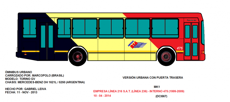 Mercedes-Benz OH 1621 L - Marcopolo - Empresa Línea 216
DCI 567
Línea 236 - Interno 475
RECREACIÓN DEL ANTERIOR INTERNO 475 DE LA 236
Palabras clave: MARCOPOLO TORINO GV EMPRESA LINEA 216 236 MERCEDES BENZ OH1621L 475