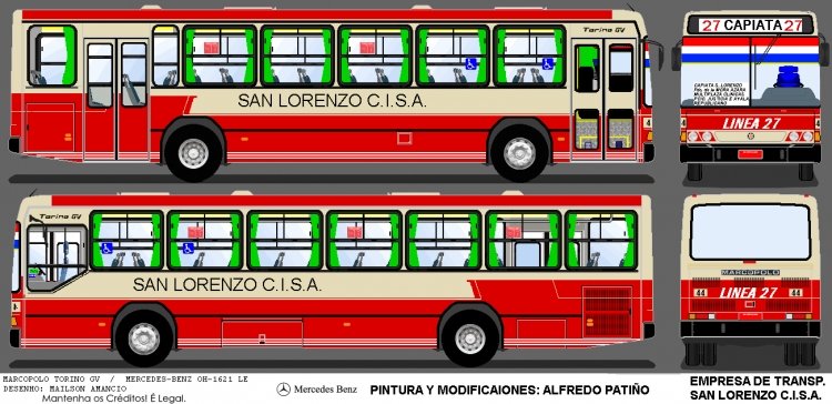 Mercedes-Benz OH 1621 - Marcopolo Torino GV (en Paraguay) - Linea 27 , San Lorenzo CISA
Diseño: Mailson Amancio
Pintura y Modificacion: Alfredo Patiño
Ficticio
Palabras clave: MB