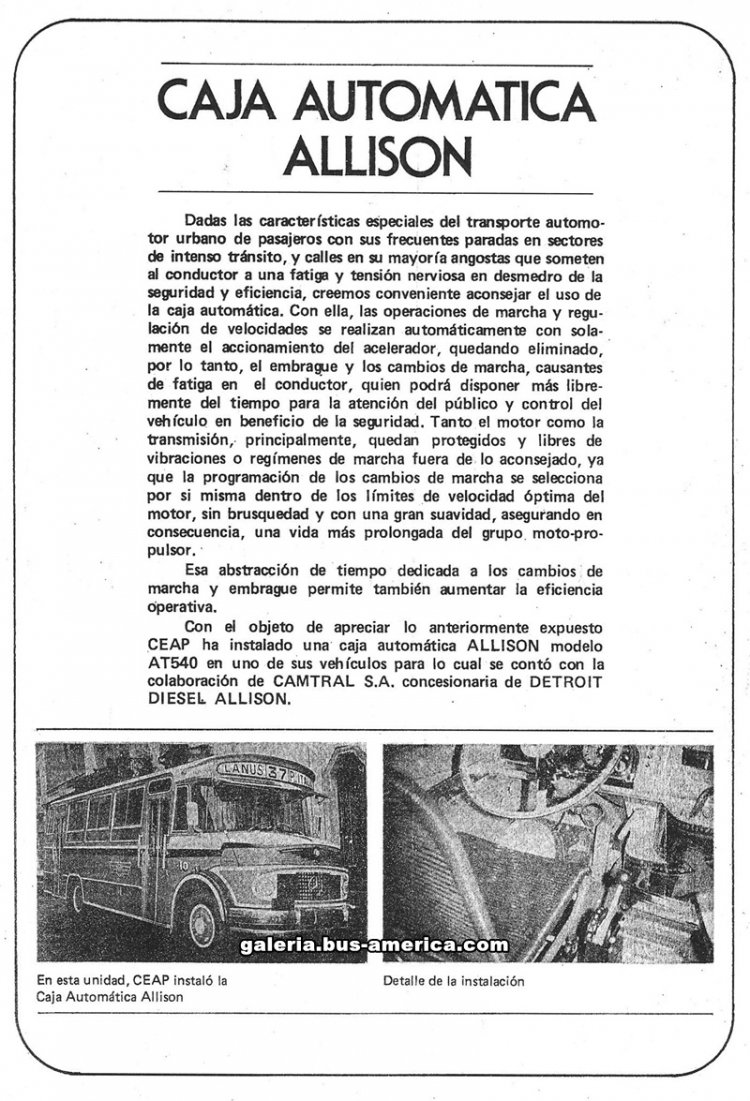 Mercedes-Benz LO 1114 - C.E.A.P. - 4 de Septiembre
Artículo sobre la instalación de cajas automáticas Allison. 
Publicado en la revista El Auto Colectivo.
