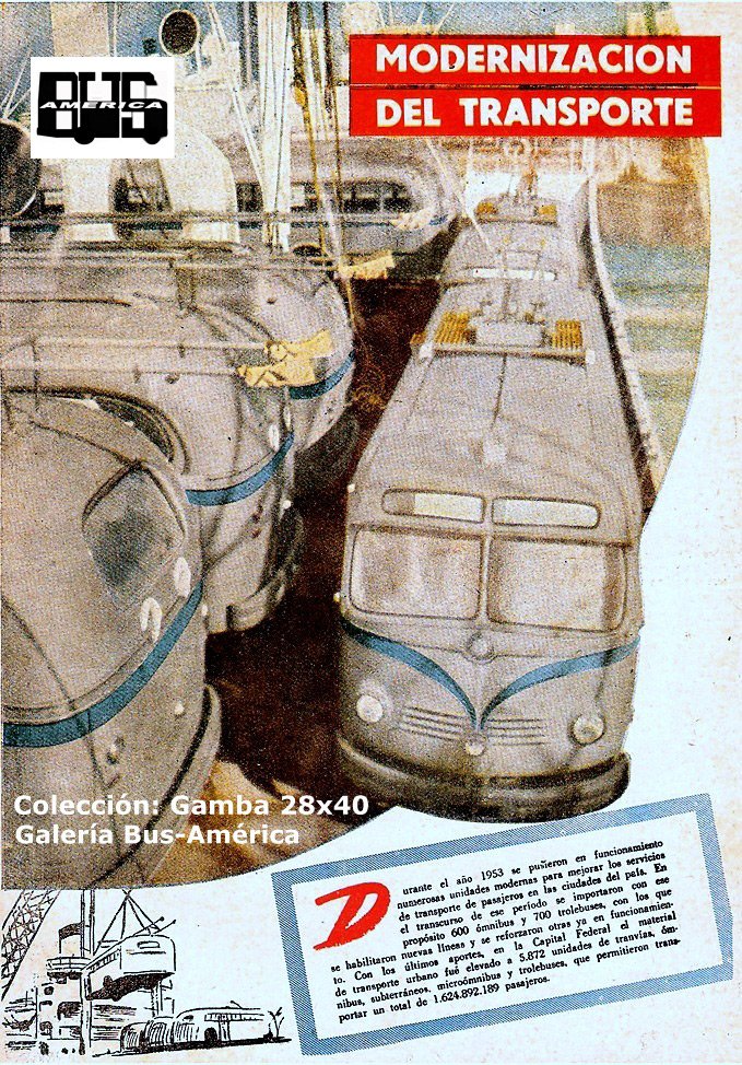 Mercedes-Benz O-6600 T (en Argentina) - T.B.A.
Publicidad oficial sobre las mejoras en el transporte de esa época

Colección: Gamba 28x40
Palabras clave: Gamba / TBA