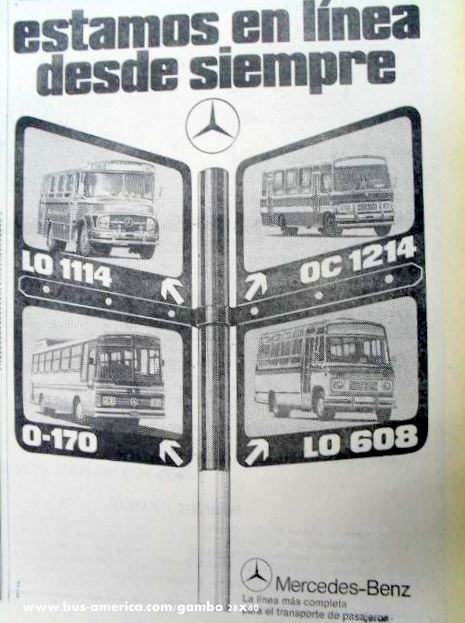 Mercedes-Benz Argentina
Publicidad de la marca, chasis para transporte de pasajeros
vigentes en la década del 80
Colección J Arcuri - A A Deluca
Palabras clave: Gamba / MB