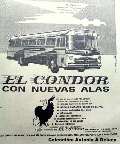 Mercedes-Benz O-317 - D.I.C. - El Cóndor
Interno 226

Publicidad de la empresa, década del 60
Colección Antonio A Deluca
Palabras clave: Gamba / Cóndor