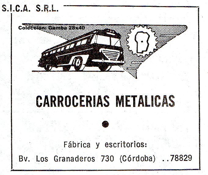 Publicidad de carrocerías S.I.C.A.
Año 1969
Conocida fabrica de carrocerías, afincada en Córdoba
Palabras clave: Gamba / Sica