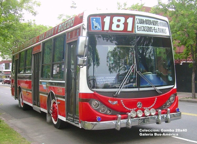 Mercedes-Benz OH 1521 L - Metalpar - Siglo XXI
DRI 602
Línea 181 - Interno 236
Después de una reparación, esta volviendo a ser,
uno de los más famosos de la línea

Colección: Gamba 28x40

http://galeria.bus-america.com/displayimage.php?pos=-20037
http://galeria.bus-america.com/displayimage.php?pid=36587
http://galeria.bus-america.com/displayimage.php?pid=40769
Palabras clave: Gamba / 181