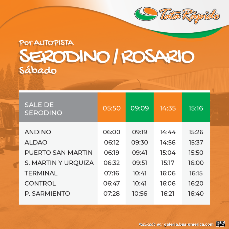 Tata Rápido
¿C.P. 112 & C.P. 112A? (Prov. Santa Fe)
[url=https://bus-america.com/galeria/displayimage.php?pid=61647]https://bus-america.com/galeria/displayimage.php?pid=61647[/url]
[url=https://bus-america.com/galeria/displayimage.php?pid=61649]https://bus-america.com/galeria/displayimage.php?pid=61649[/url]
[url=https://bus-america.com/galeria/displayimage.php?pid=61650]https://bus-america.com/galeria/displayimage.php?pid=61650[/url]

Horarios extraído de: www.tatarapido.com


Servicio cubierto por Serodino hasta enero de 2023
