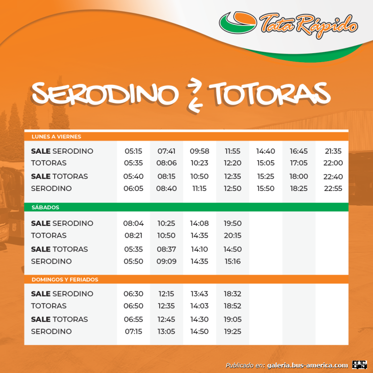 Tata Rápido
Concesión Serodino-Totoras
[url=https://bus-america.com/galeria/displayimage.php?pid=61655]https://bus-america.com/galeria/displayimage.php?pid=61655[/url]

Horarios extraído de: www.tatarapido.com


Servicio cubierto por Serodino hasta enero de 2023
