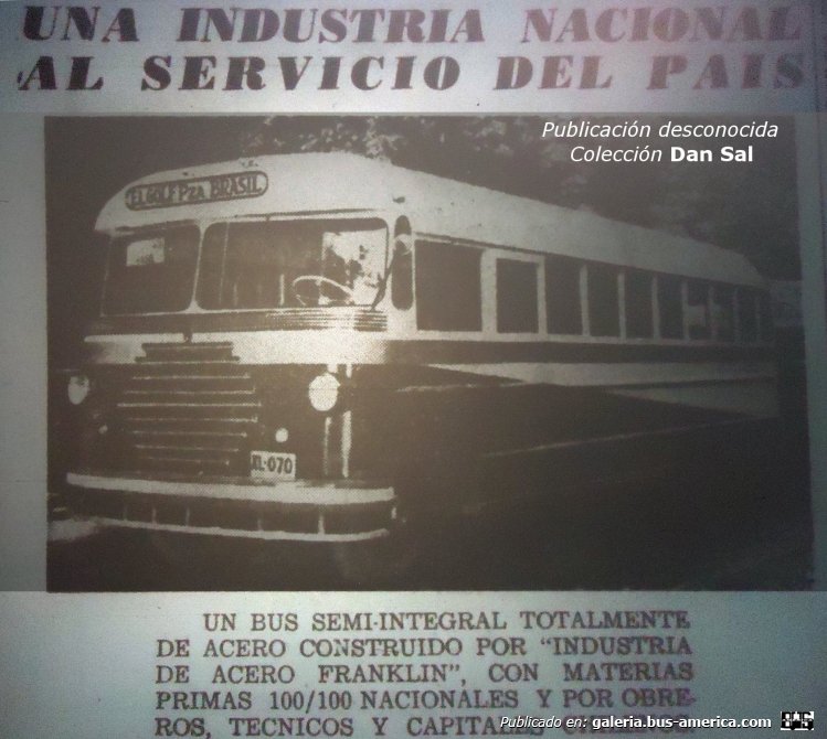 Bedford - Franklin - El Golf Pza.Brasil
XL-070

Fotógrafo: desconocido
Publicado en diario: desconocido
Colección y gentileza: Dan Sal


Puede conocer la historia de esta carrocera en: [url=https://www.bus-america.com/CHcarrocerias/Franklin/Franklin-histo.php]Historia de carrocerías Franklin[/url]
