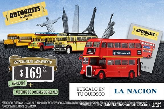 Autobuses del Mundo , coleccionables Diario La Nación
Iconografía: Diario La Nación
