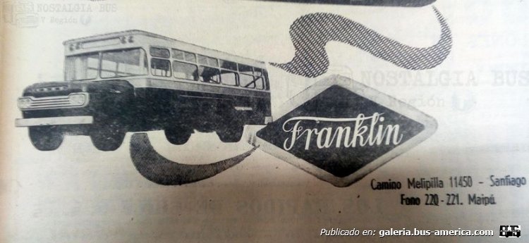 Ford - Franklin
Publicidad carrocerías: Franklin
Colección y gentileza: Mauricio Alejandro Ampuero
Extraído de: Nostalgia Bus V Región, en facebook.com
