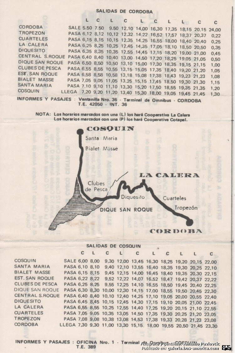Coop. La Calera
[url=https://bus-america.com/galeria/displayimage.php?pid=47596]https://bus-america.com/galeria/displayimage.php?pid=47596[/url]

Horarios 1971 - 1972 verano

Colección y gentileza: Antonio Pavlovcic


Archivo originalmente posteado entre febrero 2018 & agosto 2019
