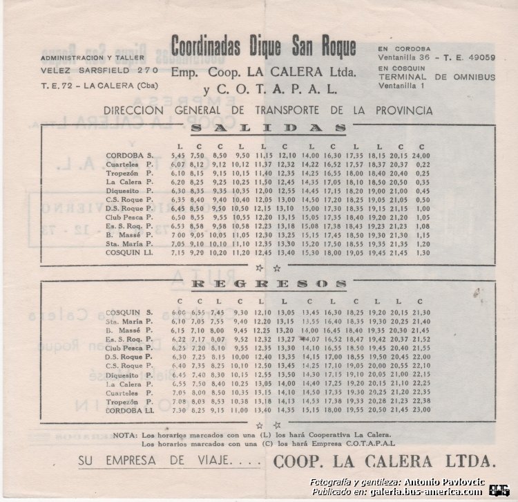 Coop. La Calera
[url=https://bus-america.com/galeria/displayimage.php?pid=47595]https://bus-america.com/galeria/displayimage.php?pid=47595[/url]

Horarios 1973 invierno

Colección y gentileza: Antonio Pavlovcic


Archivo originalmente posteado entre febrero 2018 & agosto 2019
