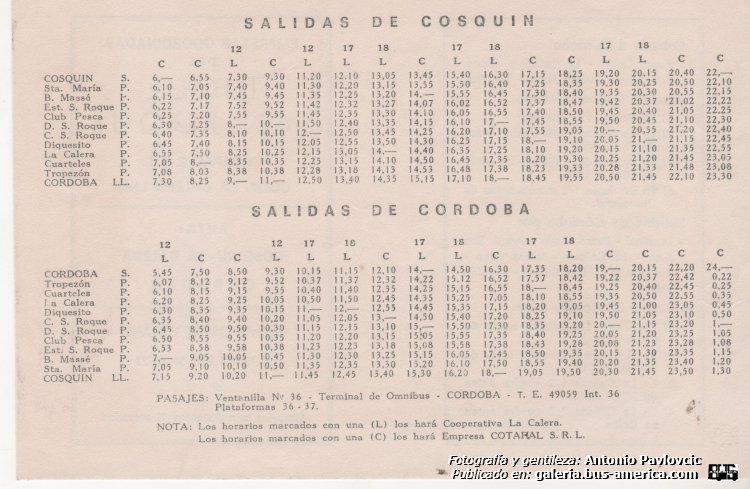 Coop. La Calera
[url=https://bus-america.com/galeria/displayimage.php?pid=47599]https://bus-america.com/galeria/displayimage.php?pid=47599[/url]

Horarios 1973 - 1974 verano

Colección y gentileza: Antonio Pavlovcic


Archivo originalmente posteado entre febrero 2018 & agosto 2019
