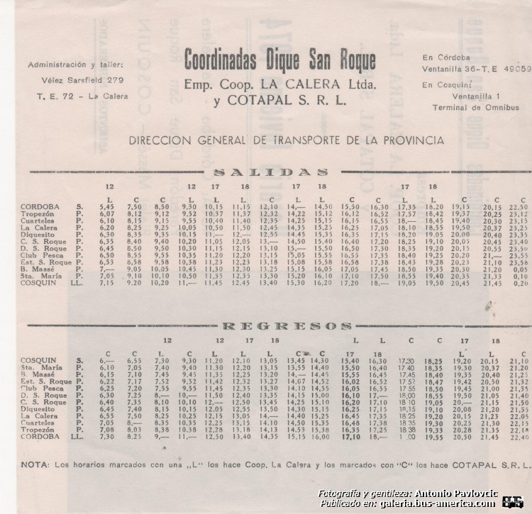 Coop. La Calera
[url=https://bus-america.com/galeria/displayimage.php?pid=47600]https://bus-america.com/galeria/displayimage.php?pid=47600[/url]

Horarios 1974 invierno

Colección y gentileza: Antonio Pavlovcic


Archivo originalmente posteado entre febrero 2018 & agosto 2019
