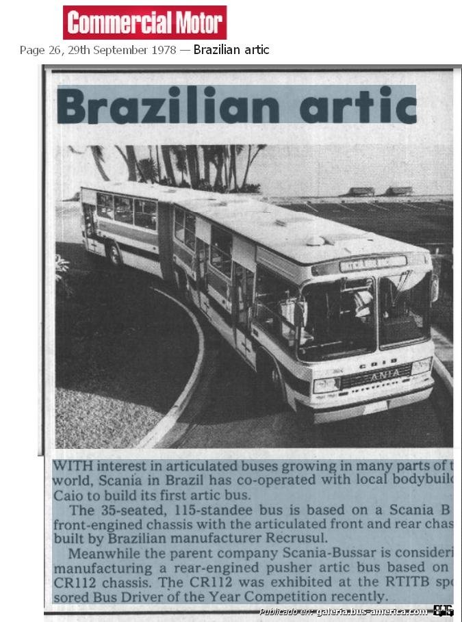 Scania B 112 - CAIO Gabriela
Primer articulado

Imagen recorte de una nota de "Commercial Motor"
Palabras clave: BRASIL