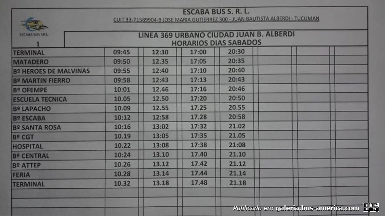 Escaba Bus
Línea 369 (J.B.Alberdi) Ramal 1
Horarios 2019 días Sábados


Fotografía de: [url=https://www.facebook.com/photo/?fbid=146913756649787&set=pb.100075907407692.-2207520000]Línea 369[/url], en facebook.com

